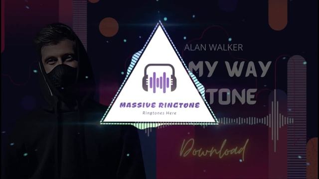 Alan Walker - On My Way Song Ringtone Download | Massive Ringtone смотреть онлайн