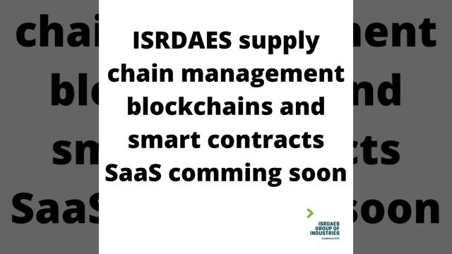 ISRDAES supply chain management blockchains and smart contracts SaaS comming soon смотреть онлайн