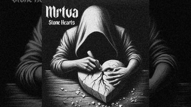 MRTVA - Stone Hearts