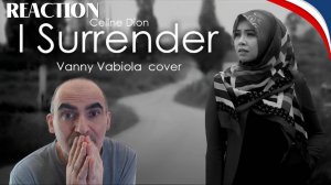 CÉLINE DION - I SURRENDER COVER BY VANNY VABIOLA║ Réaction Française !