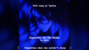 Tv Girl - Cigarettes Out The Window | Sped up