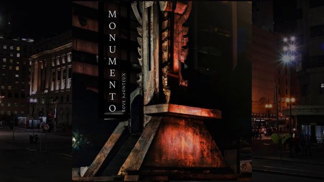Rove Monteux - Monumento (Monument) смотреть онлайн