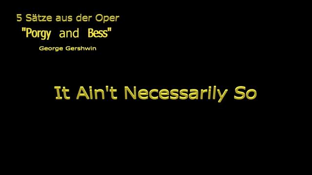 It Aint Necessarily So  aus der Oper Porgy and Bess von George Gershwin  JuSi  Thomas Lamp