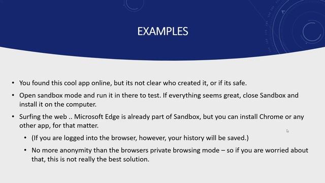 Sandbox -What is it?  Safe place to play without damaging your computer. How to use windows sandbox