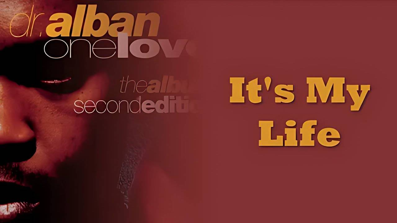 Dr. Alban — It's my Life