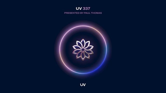 Paul Thomas presents UV Radio episode 337