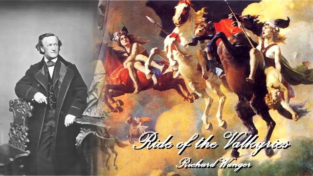 Wilhelm Richard Wagner - Ride of the Valkyries смотреть онлайн