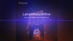 Lamplighters/Allfine carve our names (honor remixed)