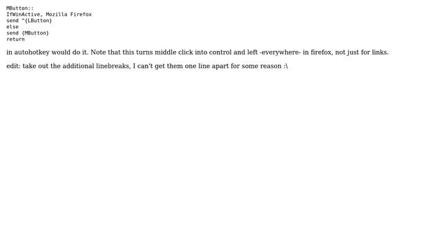 In Firefox, how to make middle click be exactly identical to Ctrl+Click? (3 Solutions!!) смотреть онлайн