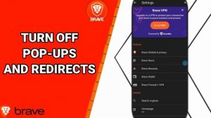 How To Turn Off Pop-Ups And Redirects On Brave Private Web Browser App