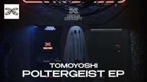 Tomoyoshi - Poltergeist