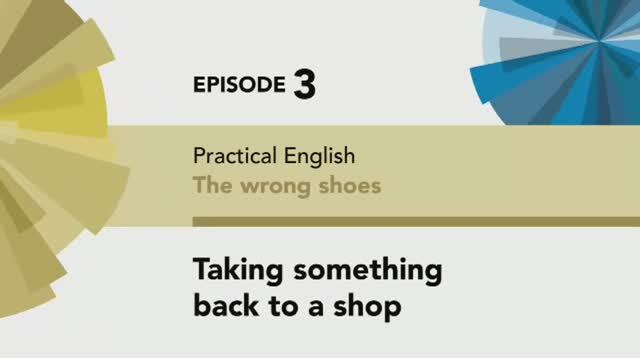 English File 4 edition Pre-intermediate Practical Eng Episode 3 Taking something back to a shop смотреть онлайн