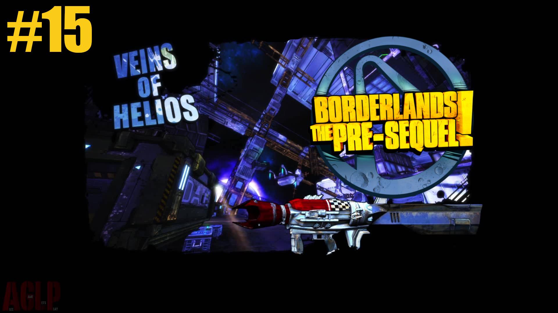 Borderlands The Pre-Sequel #15 ВЕНЫ ГЕЛИОСА