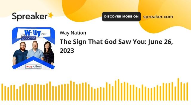 The Sign That God Saw You: June 26, 2023 смотреть онлайн