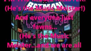 BTBATB: Music Meister Lyrics