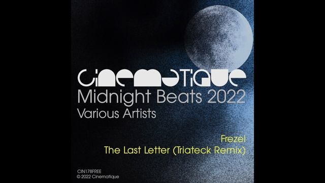 Frezel - The Last Letter (Triateck Remix) смотреть онлайн