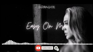 Adele - Easy On Me - ( Instrumental ) - Karaoke - piano