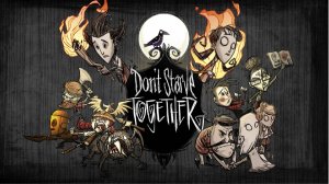 Don't Starve Together (Пробный кооперативный забег)