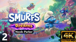 THE SMURFS DREAMS смурфы прохождение 4K часть 2