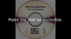 Donna Summer - You're So Beautiful (Tony Moran Radio Edit) LYRICS - HQ "The Journey" 2003