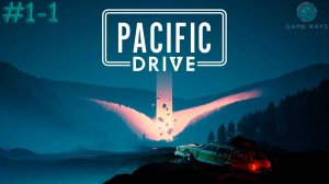 Запись стрима - Pacific Drive #1-1 ➤ Начало