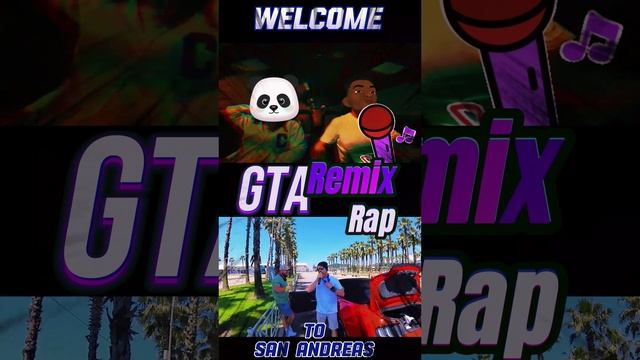 1GTA Remix Rap Welcome to San Andreas CJ from Grove Street