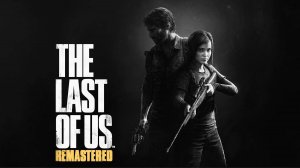 The Last Of US. Прохождение. Серия №2 "Элли"