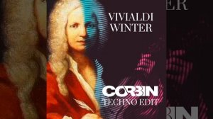 Vivaldi Winter (Techno Edit)