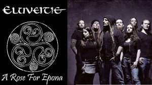 ELUVEITIE - A Rose For Epona (Official Music Video HD/FullHD)