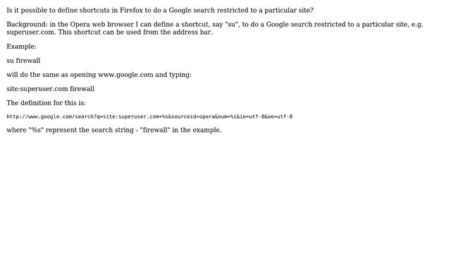 Firefox: can a shortcut be defined for a site specific Google search? смотреть онлайн