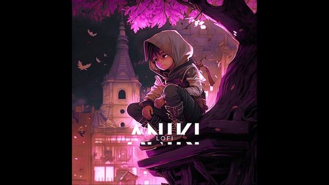 Aniki Lofi - Brave Kid