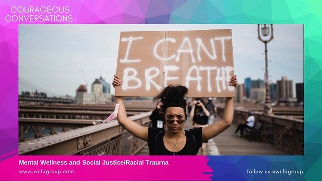 Mental Wellness and Social Justice Racial Trauma смотреть онлайн