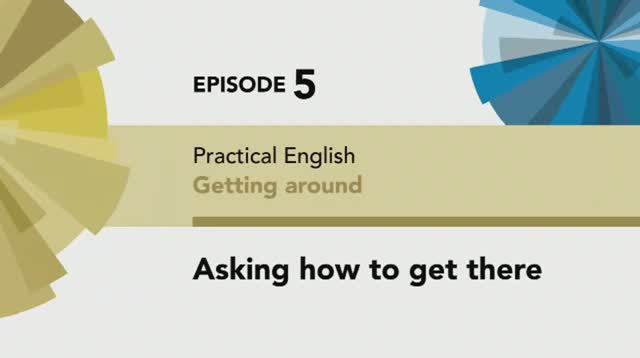 English File 4 edition Pre-intermediate Practical English Episode 5 Asking how to get there