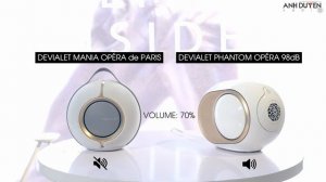 "Cuộc Chiến" Sound Test: Devialet Mania Opera de Paris vs Phantom II 98db Opera de Paris