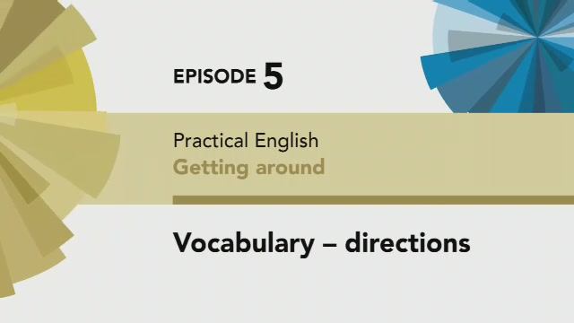 English File 4 edition Pre-intermediate Practical English Episode 5 vocabulary directions