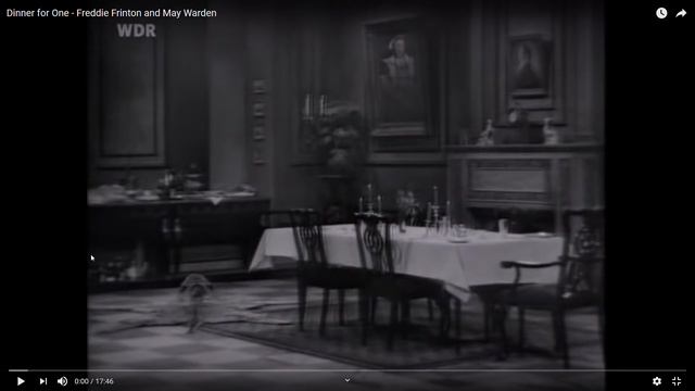 Dinner for One Freddie Frinton and May Warden YouTube Mozilla Firefox 2019 12 30 16 12 28 смотреть онлайн