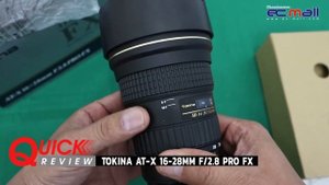 Quick Review : Tokina AT-X 16-28mm f/2.8 Pro FX