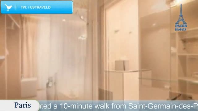 Legend Saint Germain by Elegancia - Paris Hotels, France смотреть онлайн