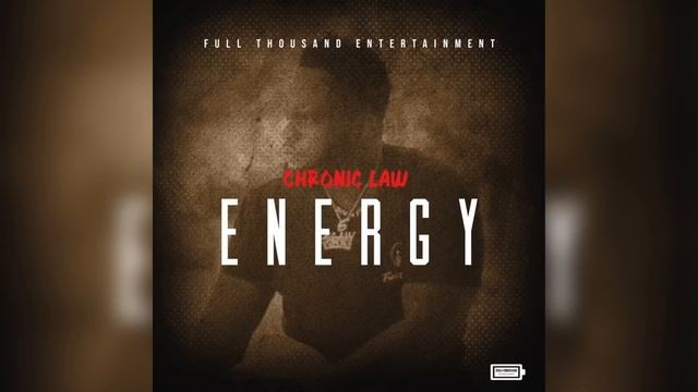 Chronic Law - Energy (Official Audio)