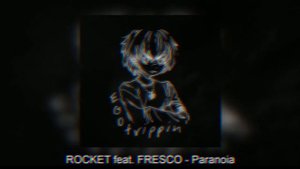 ROCKET — Paranoia (slowed+reverb)