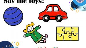 Cambridge Super Safari 1 -  U.4 MY TOYS (Naming Toys)