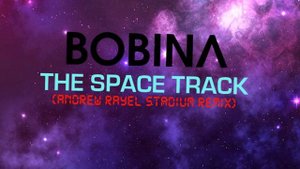 Bobina - The Space Track (Andrew Rayel Stadium Remix)