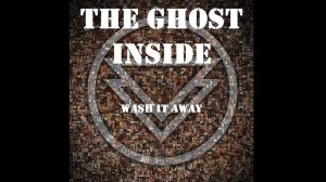 The Ghost Inside - Wash It Away (Official Music Video HD/FullHD)