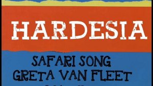 Safari Song   Greta Van Fleet Cover By Hardesia