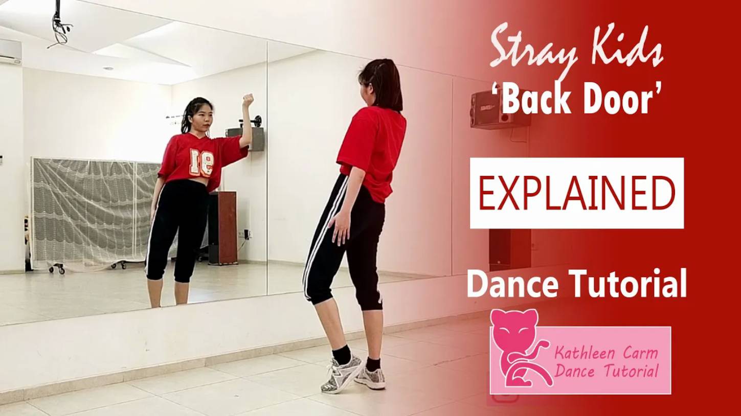 Stray Kids ＂Back Door＂Dance Tutorial｜ Step by Step EXPLAINED by Kathleen Carm