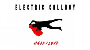 Electric Callboy - Hate/Love (Official Music Video HD/FullHD)