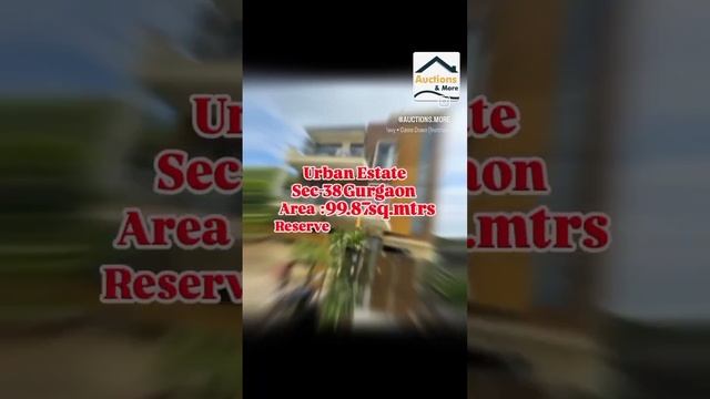 Residential Floor in Bank Auction Sec-38 Urban Estate Gurgaon for more Details-9899897647,962590724 смотреть онлайн