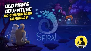 OLD MAN'S ADVENTURE | SPIRAL, GAMEPLAY #spiral #gameplay #narrativeadventure