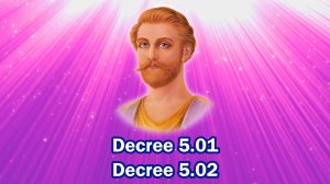 Decree 5.01 & Decree 5.02