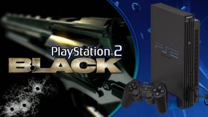 Black / Знакомство с библиотекой Playstation 2 / Выпуск #1
